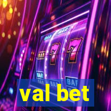 val bet